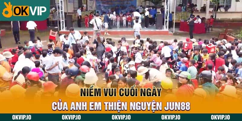 Niềm vui cuối ngày của anh em thiện nguyện Jun88