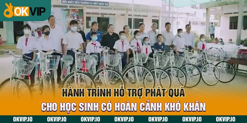 Hành trình hỗ trợ phát quà cho học sinh có hoàn cảnh khó khăn