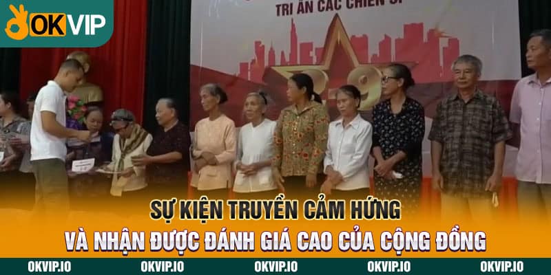 Sự kiện truyền cảm hứng và nhận được đánh giá cao của cộng đồng