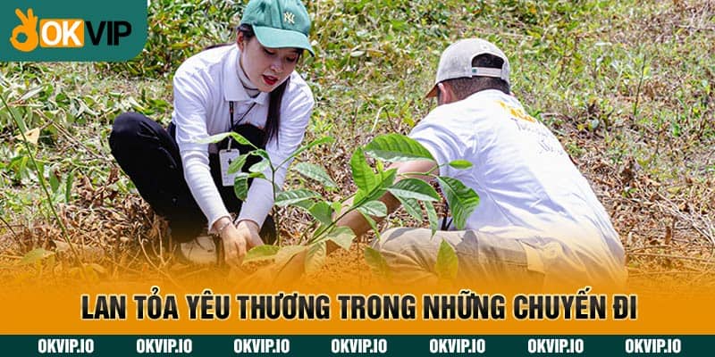 Lan tỏa yêu thương trong những chuyến đi