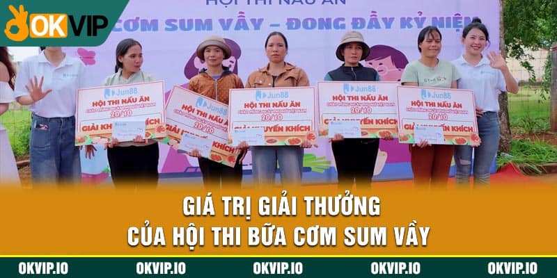 Giá trị giải thưởng của hội thi Bữa Cơm Sum Vầy